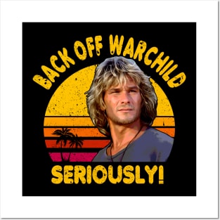 Back Off Warchild Seriously Point Break distressed Posters and Art